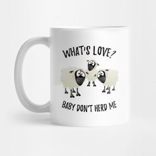 What's Love? Mug